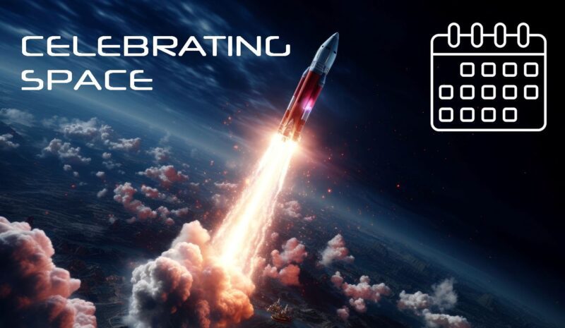 Celebrating international space days and weeks